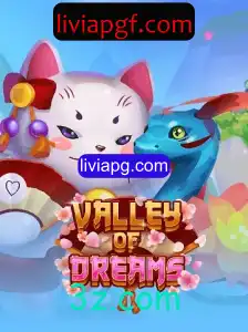 Descubra o Fascinante Mundo de ValleyofDreams: Uma Aventura Inesquecível